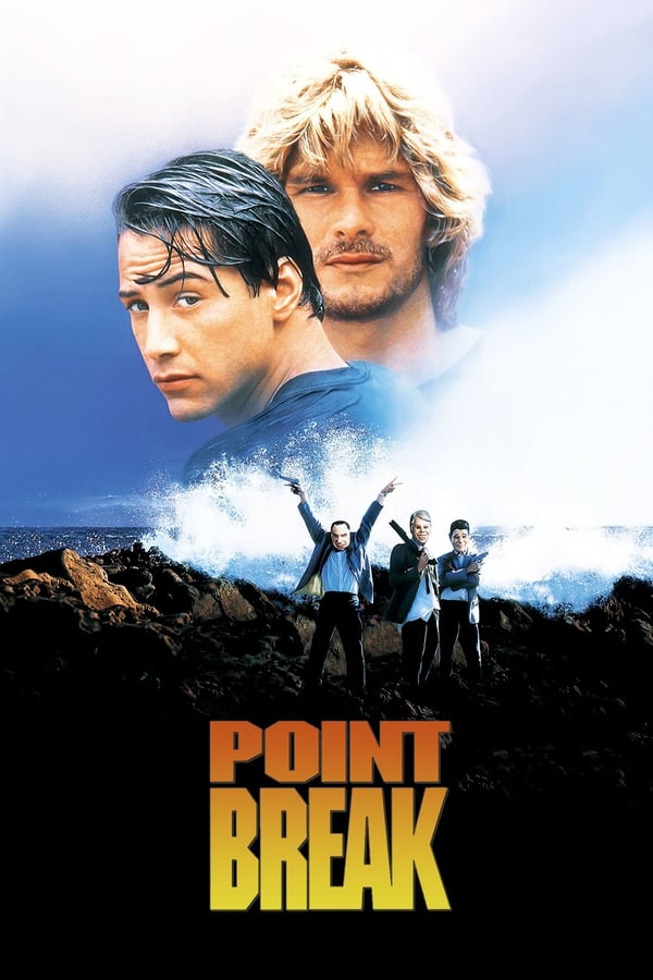 Point Break (1991) คลื่นบ้ากระแทกคลื่นบ้า