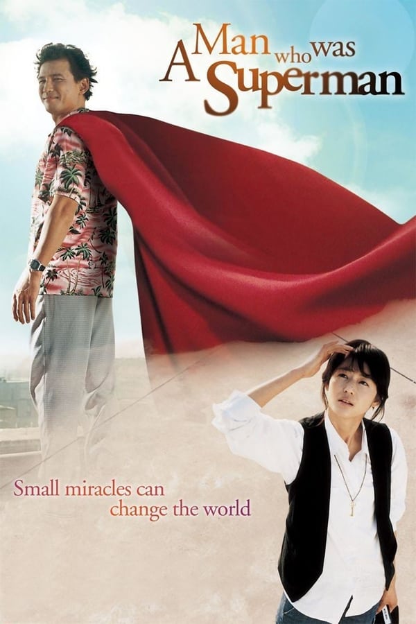 A Man Who Was Superman (2008) ยัยตัวร้ายกะนายซูเปอร์แมน