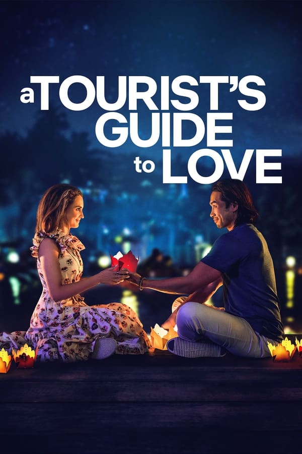 A Tourist’s Guide to Love (2023) คู่มือรักฉบับนักท่องเที่ยว