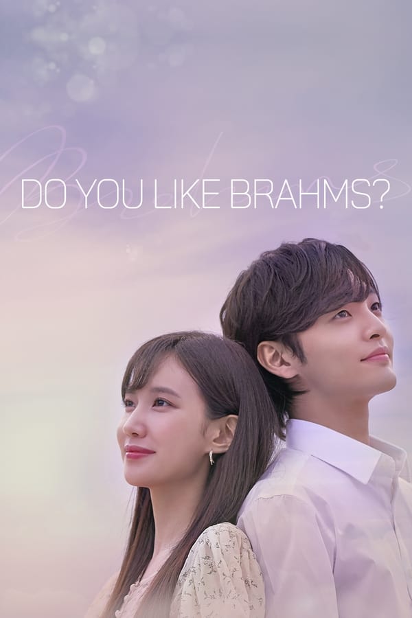 Do You Like Brahms? เพลงรักอุ่นละมุน