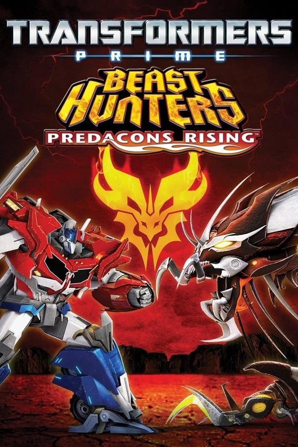 Transformers Prime The Movie Beast Hunters Predacons Rising (2013) อภิมหาสงครามจักรกลล้างเผ่าพันธุ์ ฟื้นชีพกองทัพพรีเดคอนส์