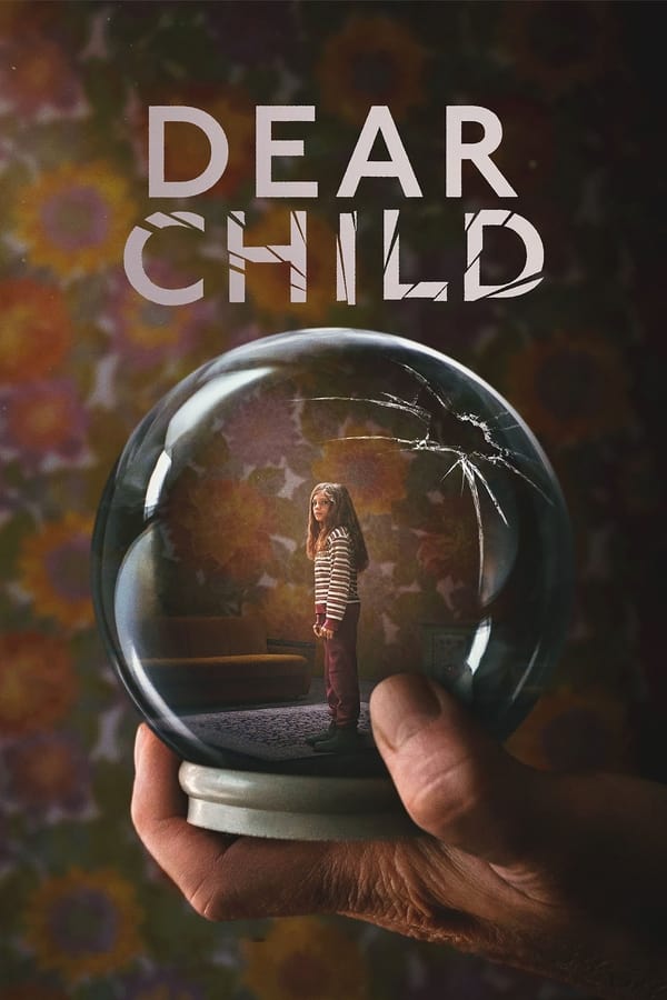 Dear Child ลูกรัก (2023)