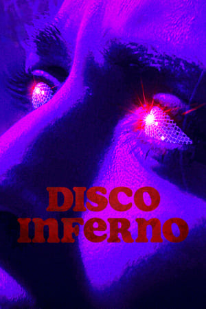 Disco Inferno (2023) ดิสโก้ อินเฟอร์โน