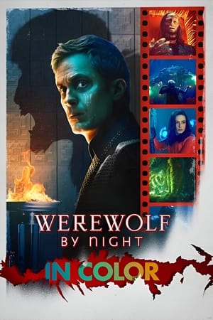 Werewolf by Night in Color (2023) แวร์วูล์ฟ บาย ไนท์ ฉบับภาพสี