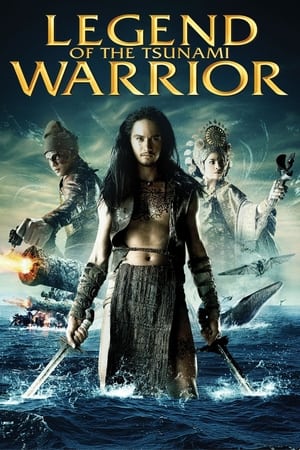 Legend of the Tsunami Warrior (2008) ปืนใหญ่จอมสลัด