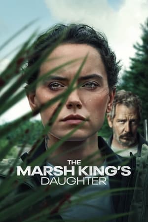 The Marsh King’s Daughter (2023) ล่าแค้นสันดานดิบ