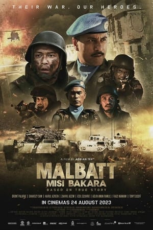 Malbatt: Misi Bakara (2023) ปฏิบัติการบาคาร่า