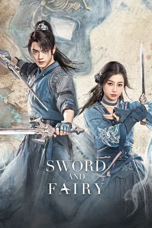 Sword and Fairy (Qi Jin Zhao) เซียนกระบี่เปิดผนึกพิชิตชะตา (2024)