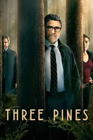 Three Pines คดีปริศนาหมู่บ้านทรีไพน์ส (2022)