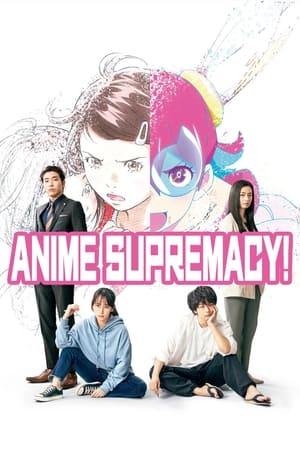 Anime Supremacy! (Haken Anime) (2022) วัยชน คนเมะ!