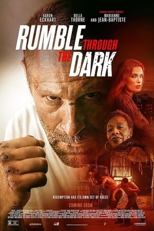 Rumble Through the Dark (2023) ดวลระห่ำฝ่าเงามืด
