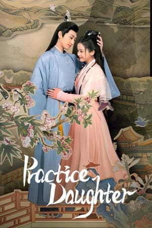 Practice Daughter โจรสาวสลับร่าง (2024)